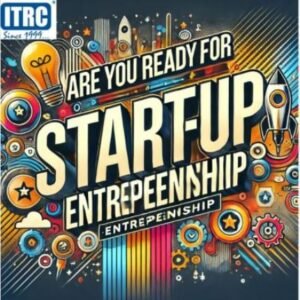 Are you ready for startup / Entrepreneurship