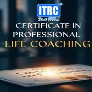 Certificate in professional Life Coaching