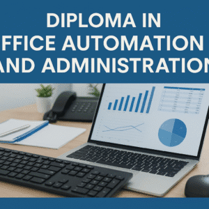 Diploma In Office Automation And Administration