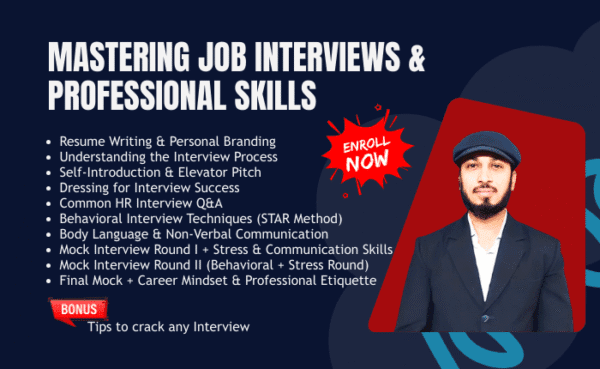 Mastering Job Interviews & Professional Skills